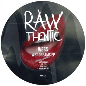Wess - WET DREAMS EP [RWM127]