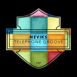 neviks - Telephone Groove [DRM0137]