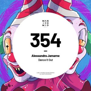 Alessandra Jamarne - Dance It Out [MM354]