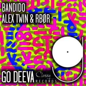 Alex Twin & RBØR - Bandido [GDC168]