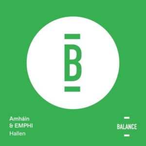 Amháin & EMPHI - Hallen [BALANCE056EP]