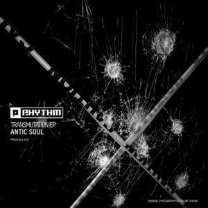 Antic Soul - Transmutation EP [PRRUKBLK104]