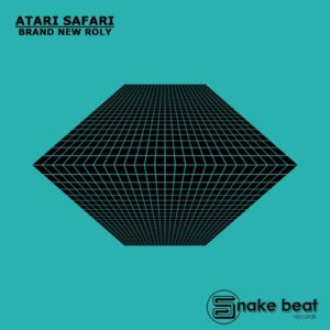 Atari Safari - Brand New Roly [SBD238]