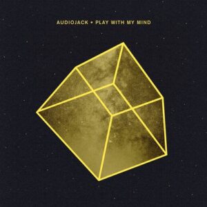 Audiojack - Play With My Mind [CRM311]