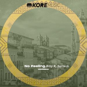 Billy R, Sortech - No Feeling [KRM351]