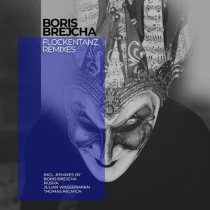Boris Brejcha - Flockentanz Remixes [HHBER090]