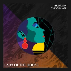 Brenda M - The Change [LOTH017]