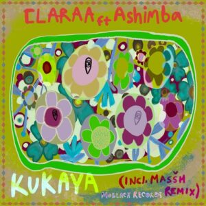 CLARAA & Ashimba - Kukaya (Masšh Remix) [MBR592]