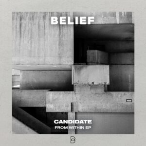 Candidate (UK) - From Within EP [BLF013]