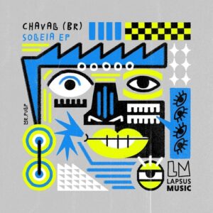 Chaval (BR) - Soleia (Extended Mixes) [LPS346D]