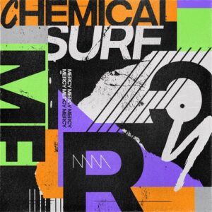 Chemical Surf - Mercy [GPM761E]