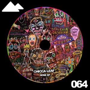 Chicca Leaf - Nose EP [CLEO064]