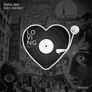 Chris (BR) - Rave Fantasy [TECH121]