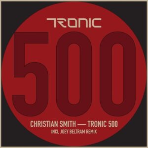 Christian Smith - TRONIC 500 [TR500]