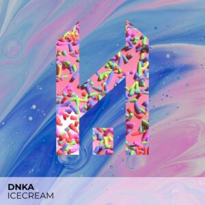 DNKA - Icecream [HSR003]