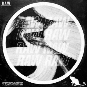 DYI Mob - RAW 01 [RAW001]