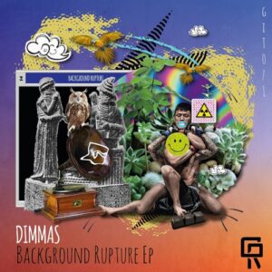 Dimmas - Background Rapture EP [GIT071]