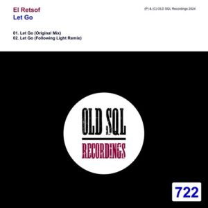 El Retsof - Let Go [OLDSQL722]