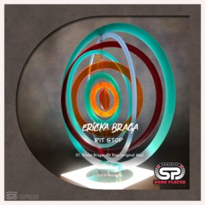 Ericka Braga - Pit Stop [SP636]