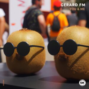 Gerard FM - You & Me [GKR288]