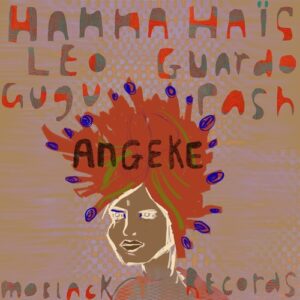 Hanna Hais, Leo Guardo & GuguPash - Angeke [MBR588]