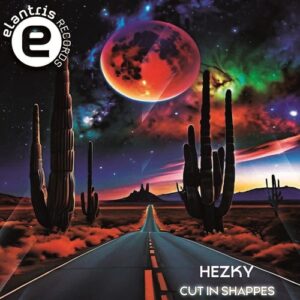 Hezky - Cut In Shappes [A584]