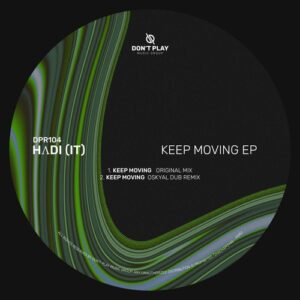 HΛDI (IT) - Keep Moving EP [DPR104]
