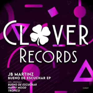 JB Martinz - Bueno De Escuchar [CVR217]