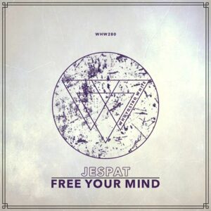 JESPAT - Free Your Mind EP [WHW280]