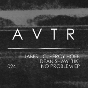 Jabes uc - No Problem EP [AVTR024]