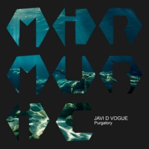 Javi D Vogue - Purgatory [MIRM195]