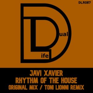 Javi Xavier - Rhythm of the House [DLR087]