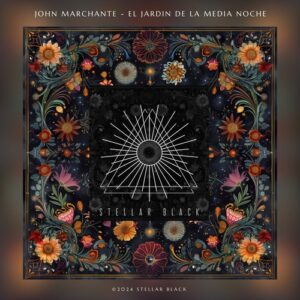 John Marchante - El Jardin De La Media Noche [SB084]
