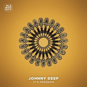 Johnny Deep - It's Freedom [PLAC1075]