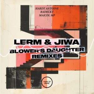 LERM (HU), Jiwa. - Blower's Daughter Remixes [UTD026]