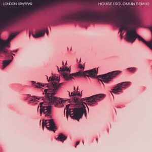London Grammar - House (Solomun Extended Remix) [G0100052721461]