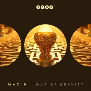 MAZ'N - Out Of Gravity [3000159]