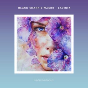 Mashk & Black Sharp - Lavinia [IS090]