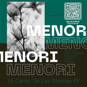 Menori - El Canto De Las Sirenas EP [SHNG242]