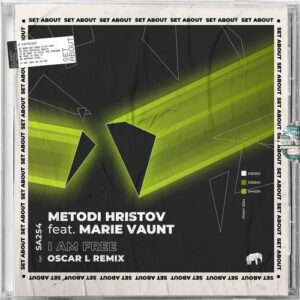 Metodi Hristov & Marie Vaunt - I Am Free - (Oscar L Remix) [SA254]
