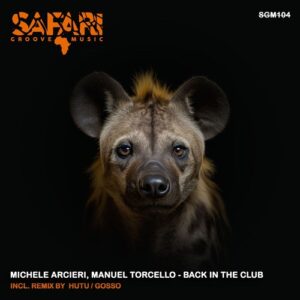 Michele Arcieri, Manuel Torcello - Back In The Club [SGM104]