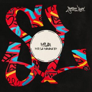 Milan - Por La Mañana EP (Extended) [SL008]