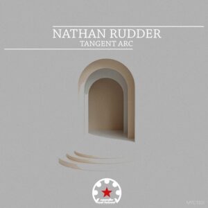 Nathan Rudder - Tangent Arc [MYC1331]