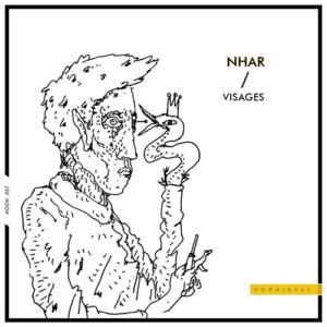 Nhar - Visages [HOOM052]