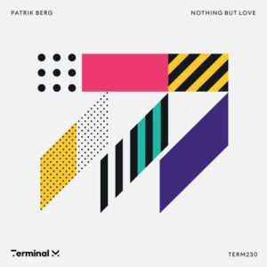 Patrik Berg - Nothing But Love [TERM230]