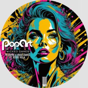 Re Dupre, Jessie Villa, Hugo Chavez - Wicked Games [PA070]