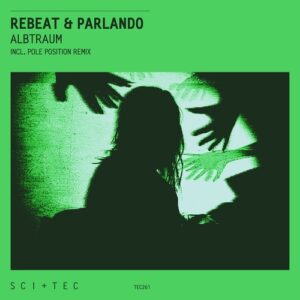 Rebeat & Parlando - Albtraum [TEC261BP]