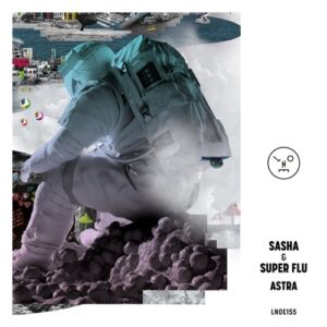 Sasha, Super Flu - Astra [LNOE155]
