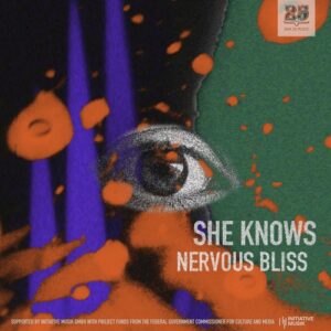 She Knows - Nervous Bliss [BAR25210]