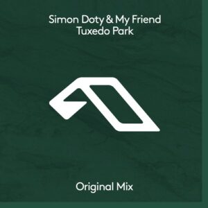 Simon Doty, My Friend - Tuxedo Park [ANJDEE847BD]